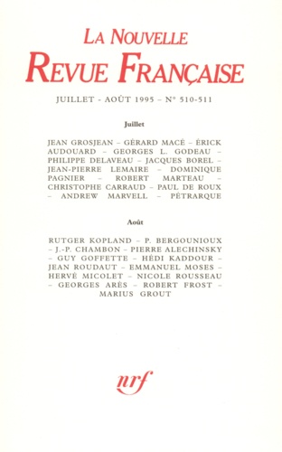 La Nouvelle Revue Française N°510-511 Juillet-août 1995