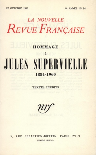 La Nouvelle Revue Française N° 94, Octobre 1960 Hommage à Jules Supervielle (1884-1960)