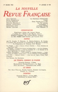  Gallimard - La Nouvelle Revue Française N° 99, mars 1961 : .