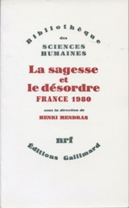  Gallimard - La sagesse et le désordre.