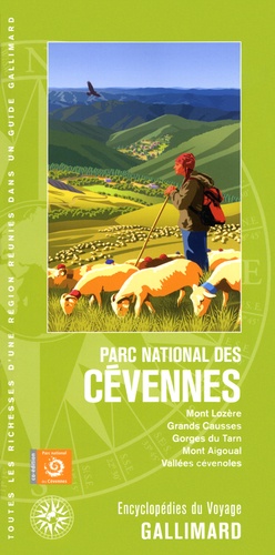 Parc national des Cévennes. Mont Lozère, Grands Causses, Gorges du Tarn, Mont Aigoual, Vallées cévenoles