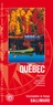  Gallimard loisirs - Québec - Montréal, Estrie, Laurentides, Trois-Rivières, Charlevoix.
