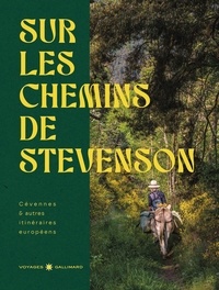 Téléchargements mp3 gratuits pour les livres Sur les chemins de Stevenson - Cévennes & autres chemins européens 9782742466825 (French Edition)