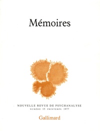  Gallimard - Nouvelle revue de psychanalyse N° 15 printemps 1977 : Mémoires.