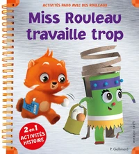 Miss Rouleau travaille trop