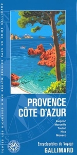 Ebook txt télécharger Provence Côte d'Azur  - Avignon, Marseille, Toulon, Nice, Monaco par Gallimard 9782742451104 