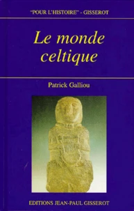 Le Monde Celtique. Pour L'Histoire