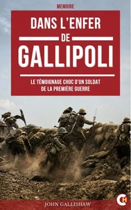 Dans l'enfer de Gallipoli