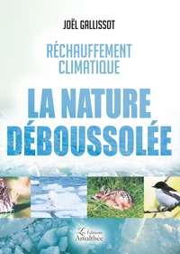 La nature déboussolée