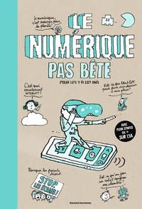 Le numérique pas bête pour les 7 à 107 ans