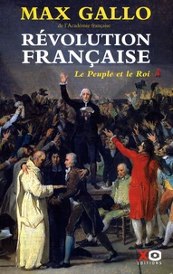 Le Peuple et le Roi (1774-1793)