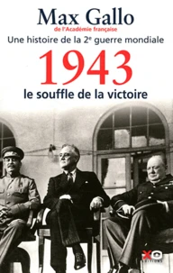 Une histoire de la Deuxième Guerre mondiale