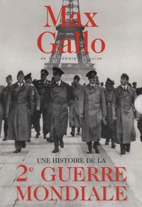 Une histoire de la Seconde Guerre Mondiale