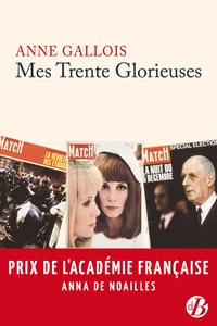 Mes Trente Glorieuses