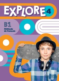 Explore 4 B1 Méthode de français