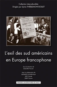 L'exil des sud américains en Europe francophone