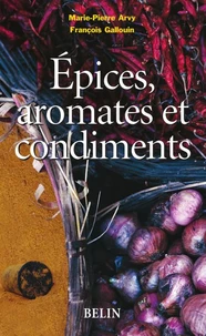 Epices, Aromates Et Condiments