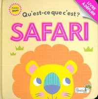 Qu'est-ce que c'est ? Safari