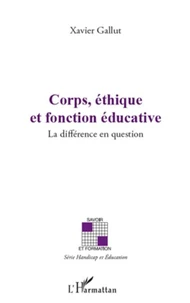 Corps, éthique et fonction éducative