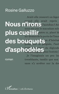 Nous n’irons plus cueillir des bouquets d’asphodèles