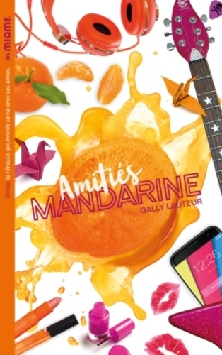 Les miams  Amitiés mandarines