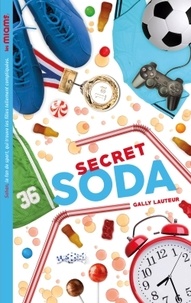 Gally Lauteur - Les miams  : Secret soda.