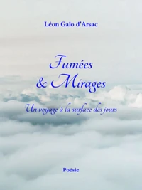 Fumées et Mirages