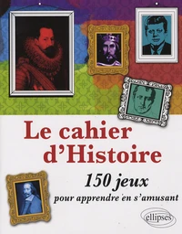 Le cahier d'Histoire