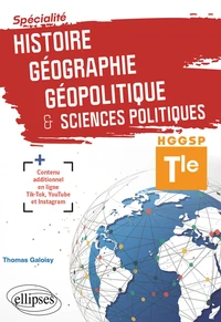 Spécialité Histoire, Géographie, Géopolitique & Sciences politiques HGGSP Tle