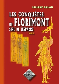 Les conquêtes de Florimont, sire de Lesparre