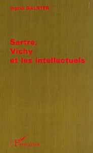 Sartre, Vichy et les intellectuels