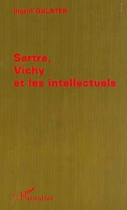 Sartre, Vichy et les intellectuels