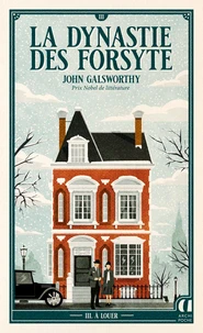 La Dynastie des Forsyte - Tome 3 A louer