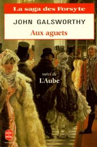 Aux aguets. suivi de L'aube