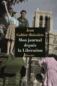 Mon journal depuis la Libération