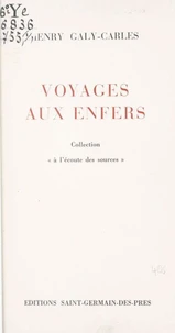 Voyages aux enfers