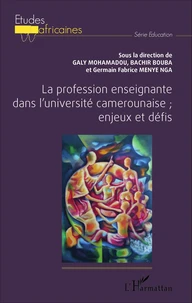 La profession enseignante dans l'université camerounaise
