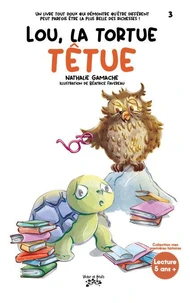 Lou, la tortue têtue