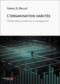 L'organisation habitée