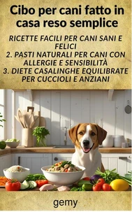 Ricette per cani fatte in casa: Ricette per cani più sani