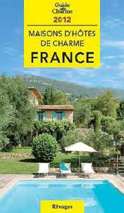 Maisons d'hôtes de charme - France