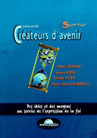 Createurs D'Avenir. Avec Cd-Rom