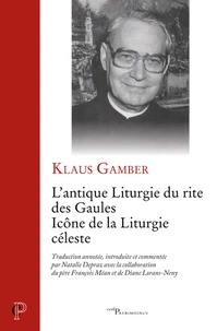 L'antique liturgie du rite des Gaules