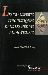 Les transferts linguistiques dans les médias audiovisuels