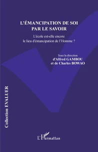 L'émancipation de soi par le savoir