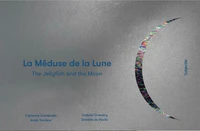 La Méduse de la Lune