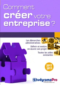 Comment créer votre entreprise ?
