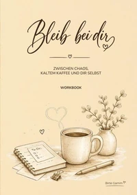 Bleib bei dir