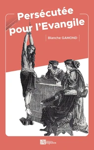 Persécutée pour l'Evangile