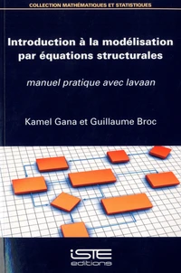 Introduction à la modélisation par équations structurales